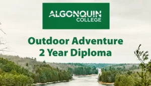 Algonquin College Outdoor Adventure 2 Year Diploma Business of the Outdoor Industry