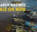 March Madness Sale at Wilderness Tours