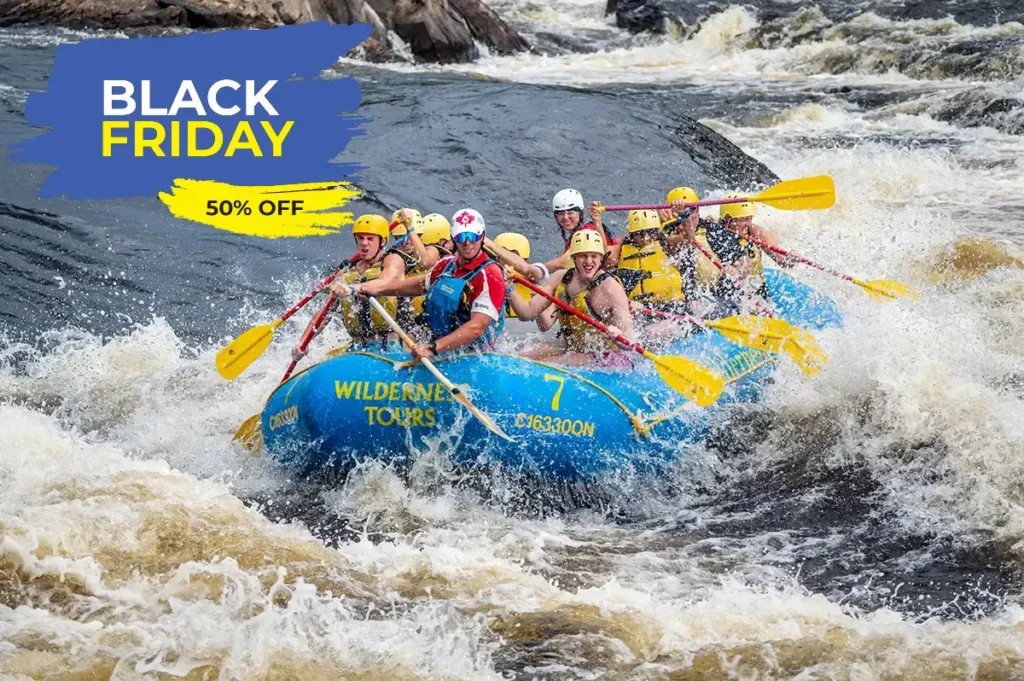 Black Friday at Wilderness Tours Save 50 off Whitewater Rafting Ottawa River